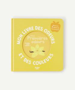 Mon livre des odeurs et des couleurs - mes premières odeurs - TU