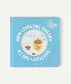 Mon livre des odeurs et des couleurs - ma journée - TU